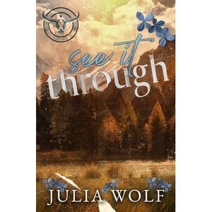 See It Through Special Edition -- Julia Wolf
